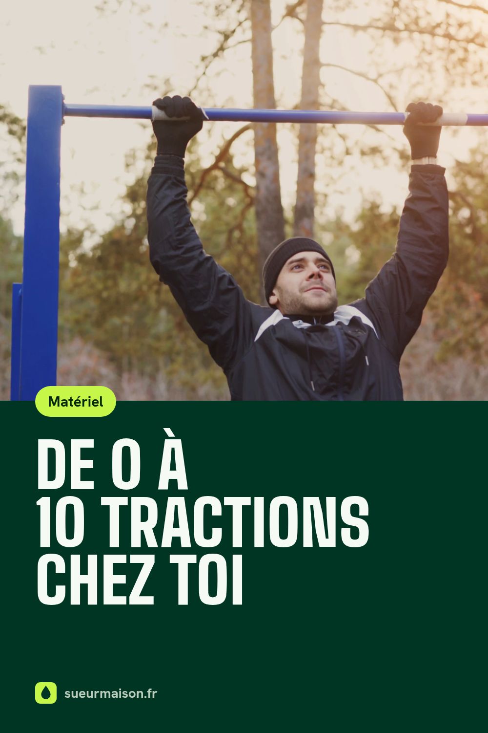 Épingle Pinterest : De 0 à 10 tractions chez toi