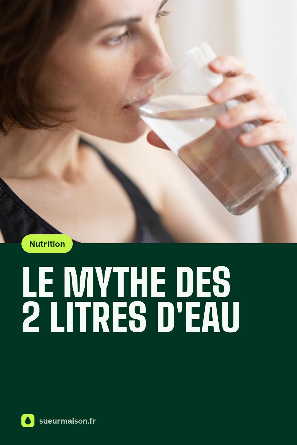 Épingle Pinterest : Le mythe des 2 litres d'eau