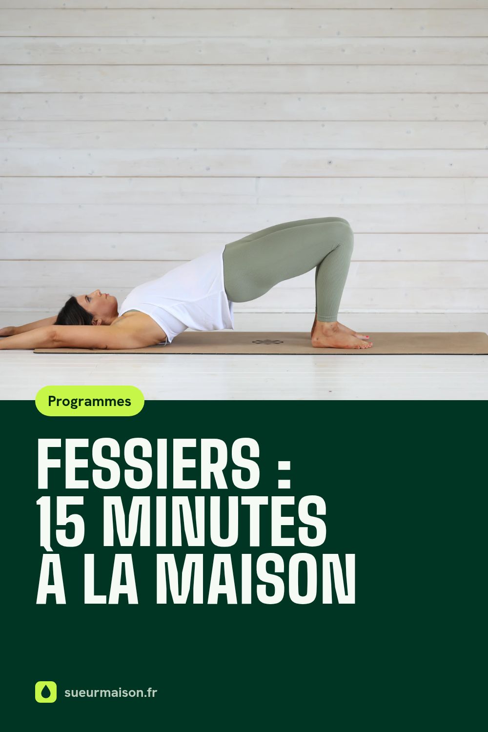 Épingle Pinterest : Fessiers : 15 minutes à la maison