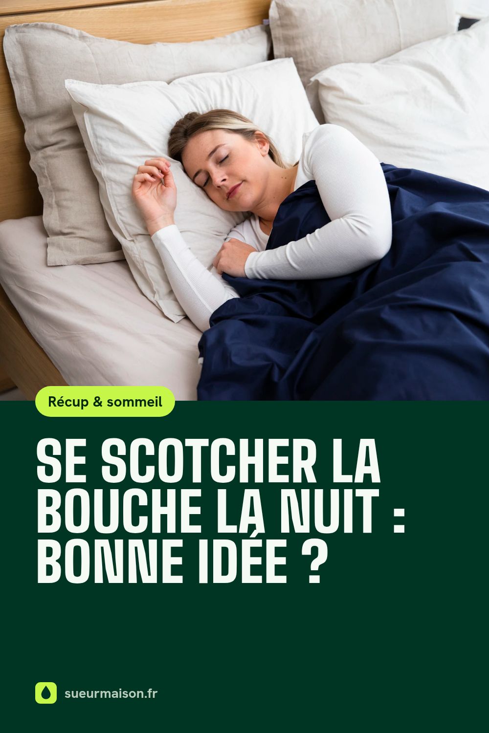 Épingle Pinterest : Se scotcher la bouche la nuit : bonne idée ?