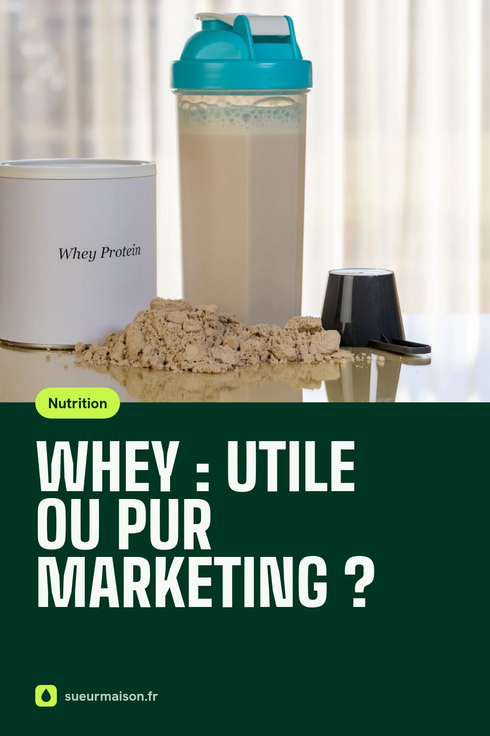 Épingle Pinterest : Whey : utile ou pur marketing ?